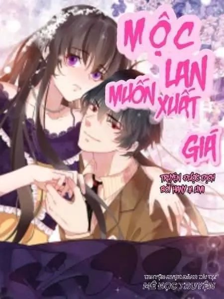 Mộc Lan Muốn Xuất Giá Chapter 18 - Trang 0
