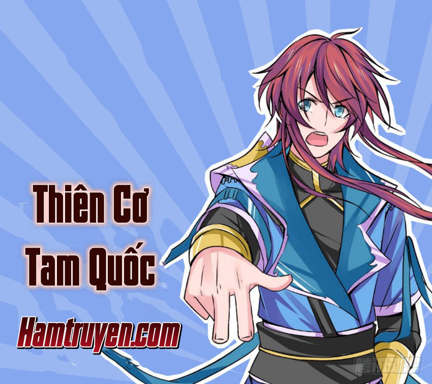 Thiên Cơ Tam Quốc Chapter 4 - Trang 1