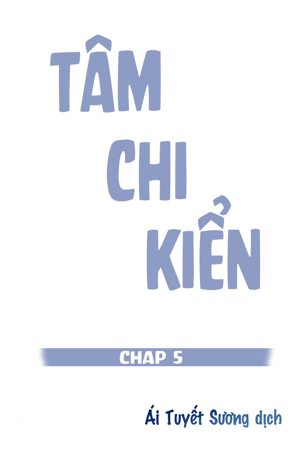 Tâm Chi Kiển Chapter 5 - Trang 0