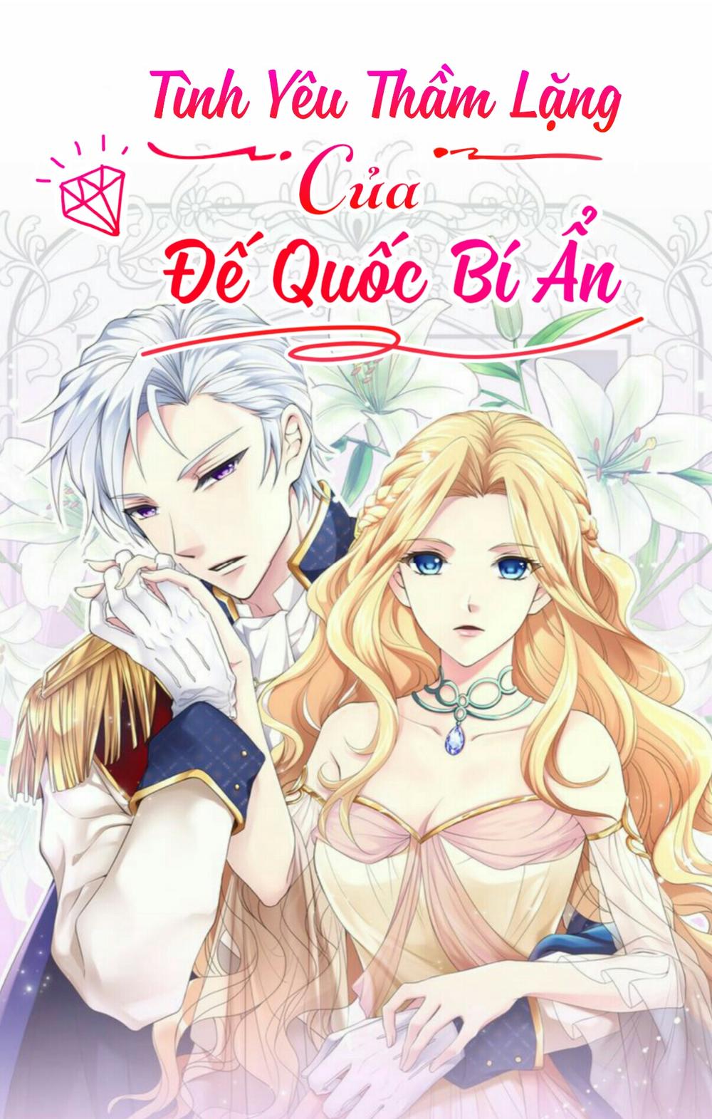 Tình Yêu Thầm Lặng Của Đế Quốc Bí Ẩn Chapter 0 - Trang 0