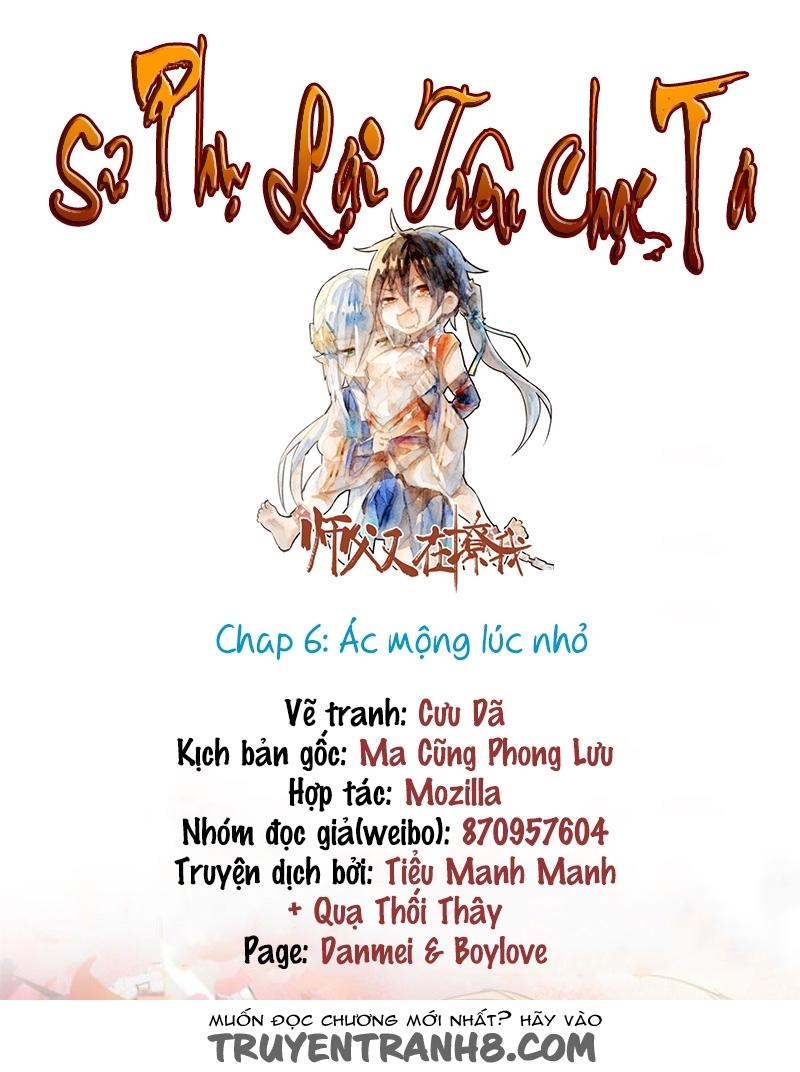 Sư Phụ Lại Trêu Chọc Ta Chapter 6 - Trang 0