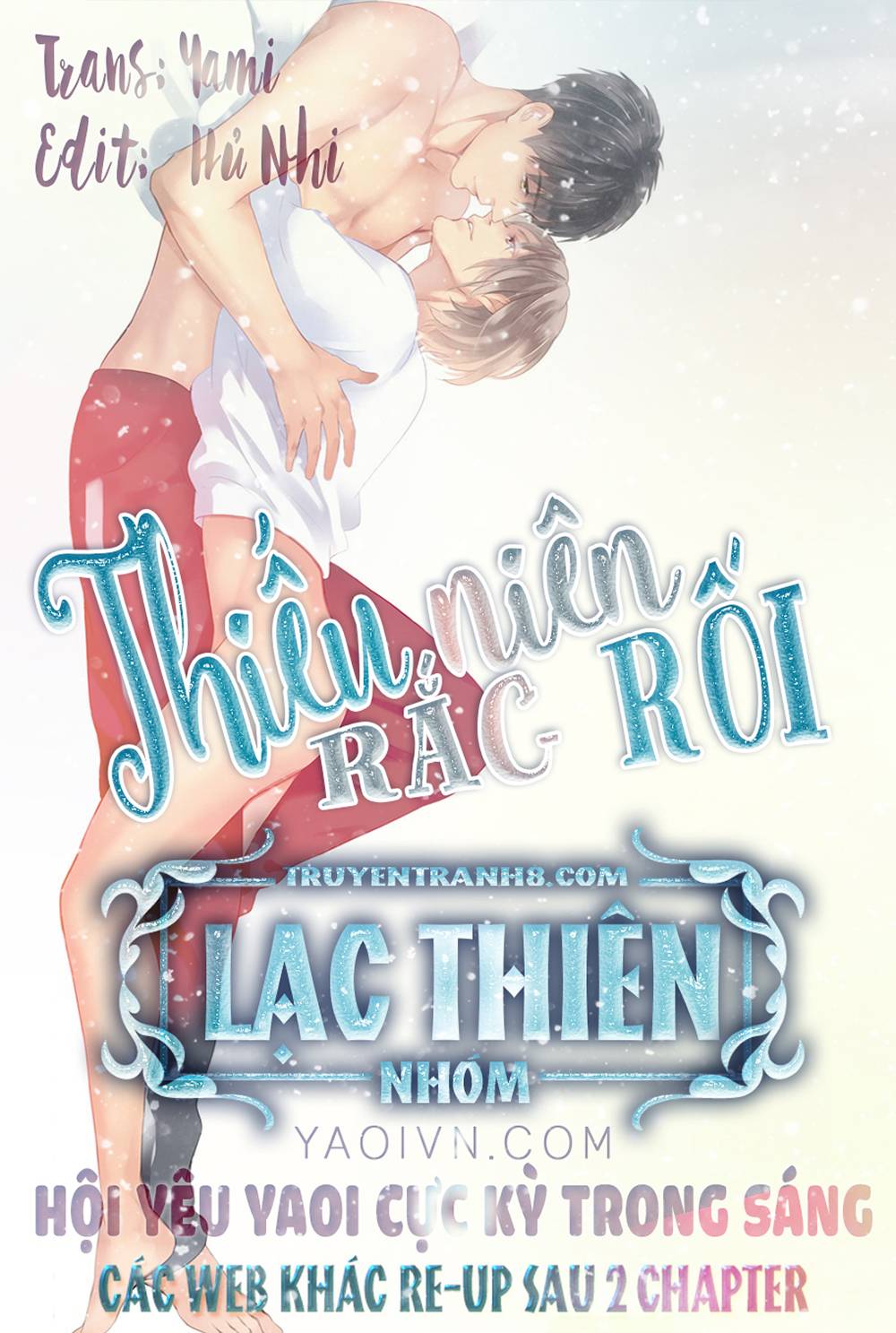 Thiếu Niên Rắc Rối Chapter 18 - Trang 0