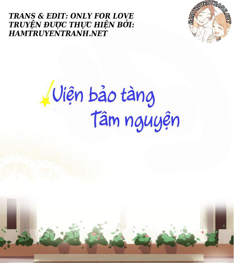 Viện Bảo Tàng Tâm Nguyện Chapter 1.1 - Trang 0