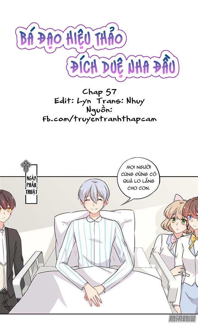 Bá Đạo Hiệu Thảo Đích Duệ Nha Đầu Chapter 57 - Trang 0