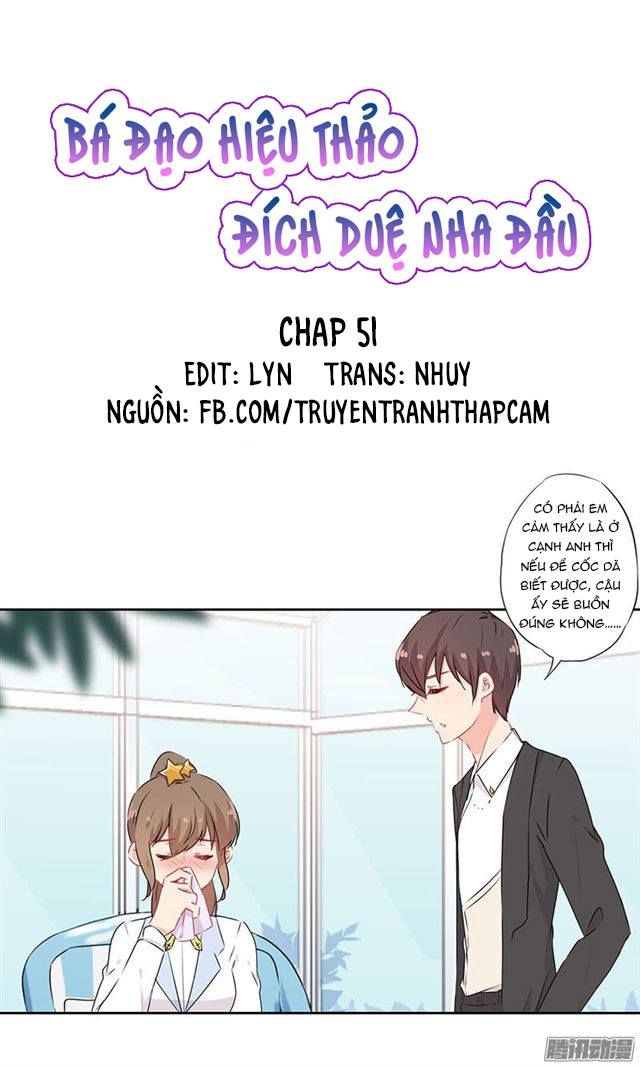 Bá Đạo Hiệu Thảo Đích Duệ Nha Đầu Chapter 51 - Trang 0