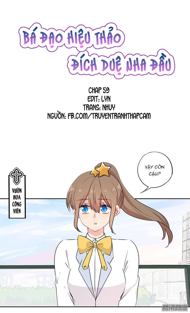 Bá Đạo Hiệu Thảo Đích Duệ Nha Đầu Chapter 59 - Trang 0