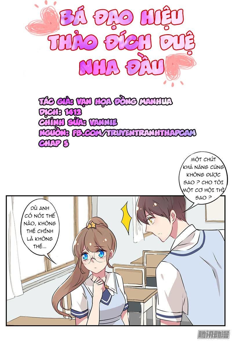 Bá Đạo Hiệu Thảo Đích Duệ Nha Đầu Chapter 5 - Trang 0