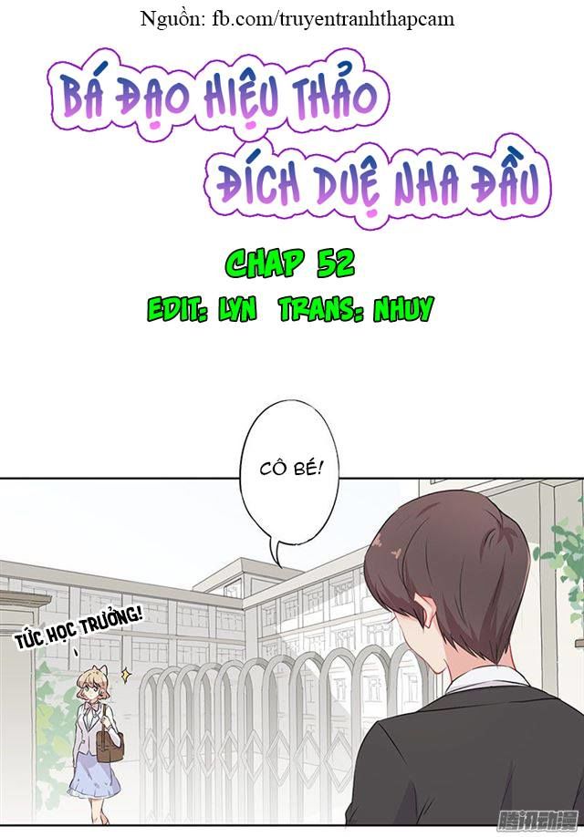 Bá Đạo Hiệu Thảo Đích Duệ Nha Đầu Chapter 52 - Trang 0