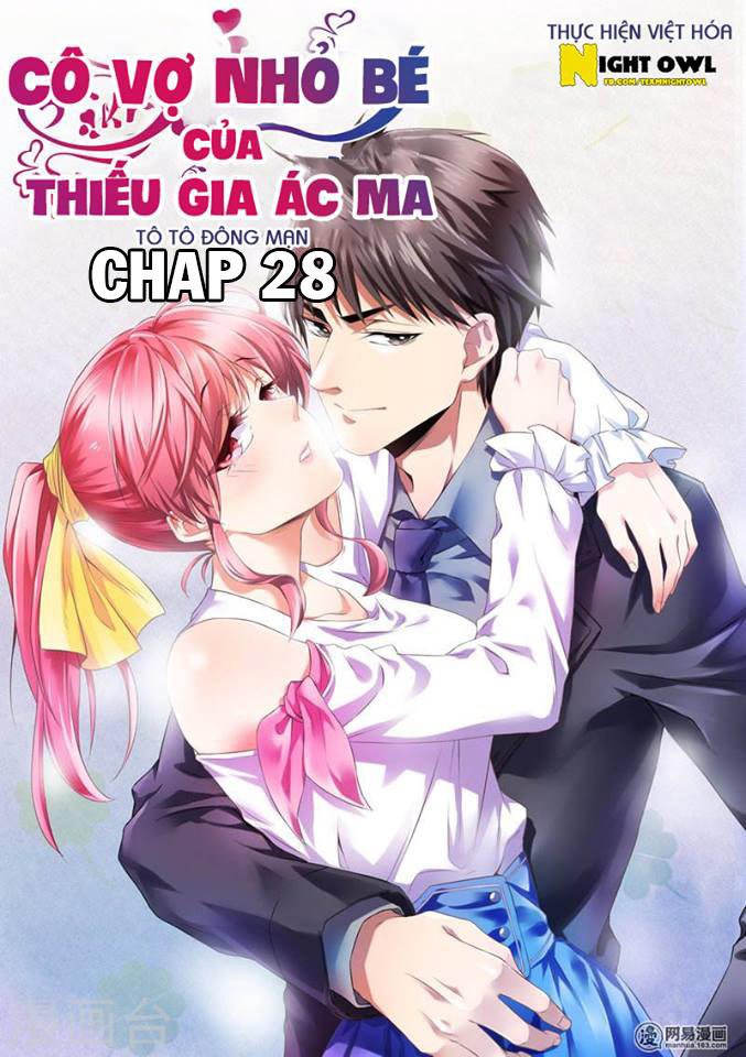 Cô Vợ Nhỏ Bé Của Thiếu Gia Ác Ma Chapter 28 - Trang 0