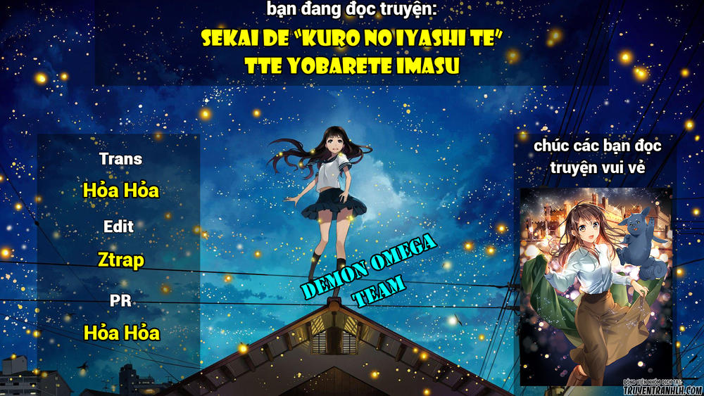 Isekai De 'Kuro No Iyashi Te' Tte Yobarete Imasu Chapter 15 - Trang 0