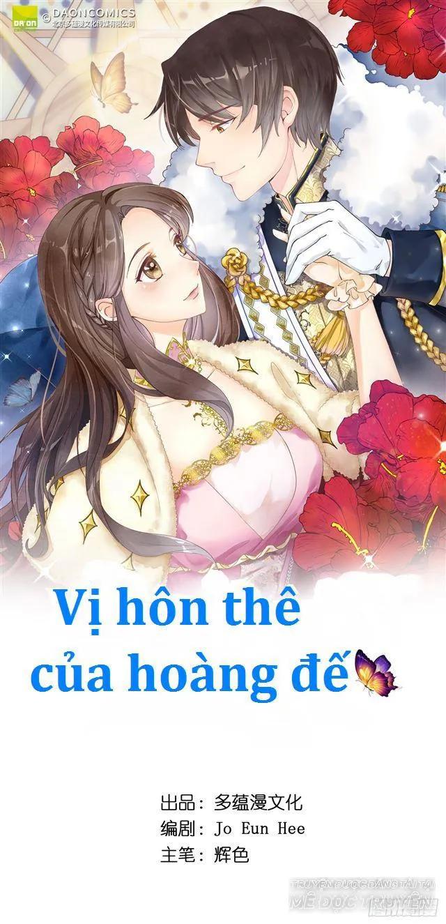 Vị Hôn Thê Của Hoàng Đế Chapter 2 - Trang 0