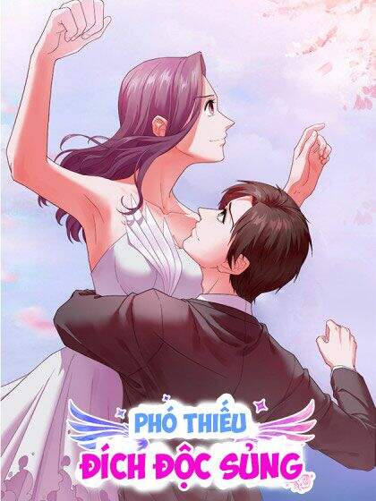 Phó Thiếu Đích Độc Sủng Chapter 1 - Trang 1