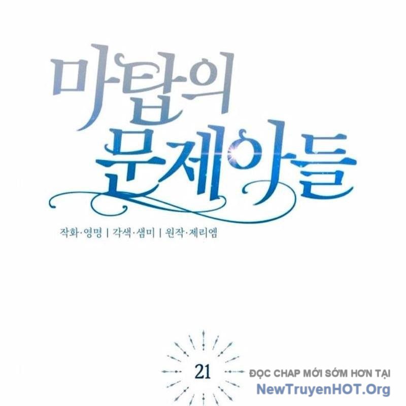 Đứa Con Có Vấn Đề Của Ma Tháp Chap 21 - Next Chap 22