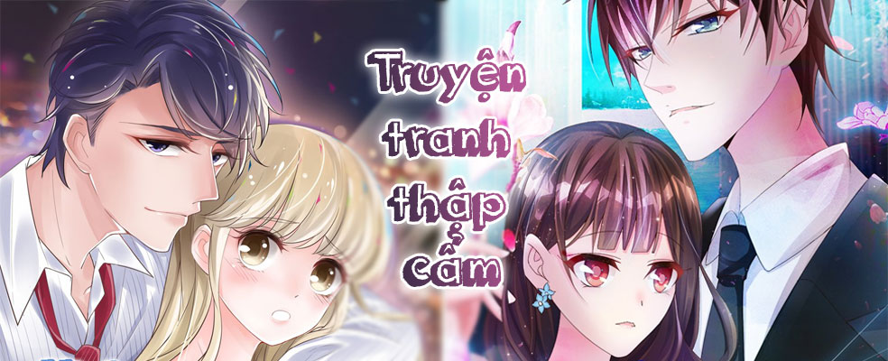 Chọc Tới Chủ Tịch Tổng Tài 2 Chapter 0 - Trang 0