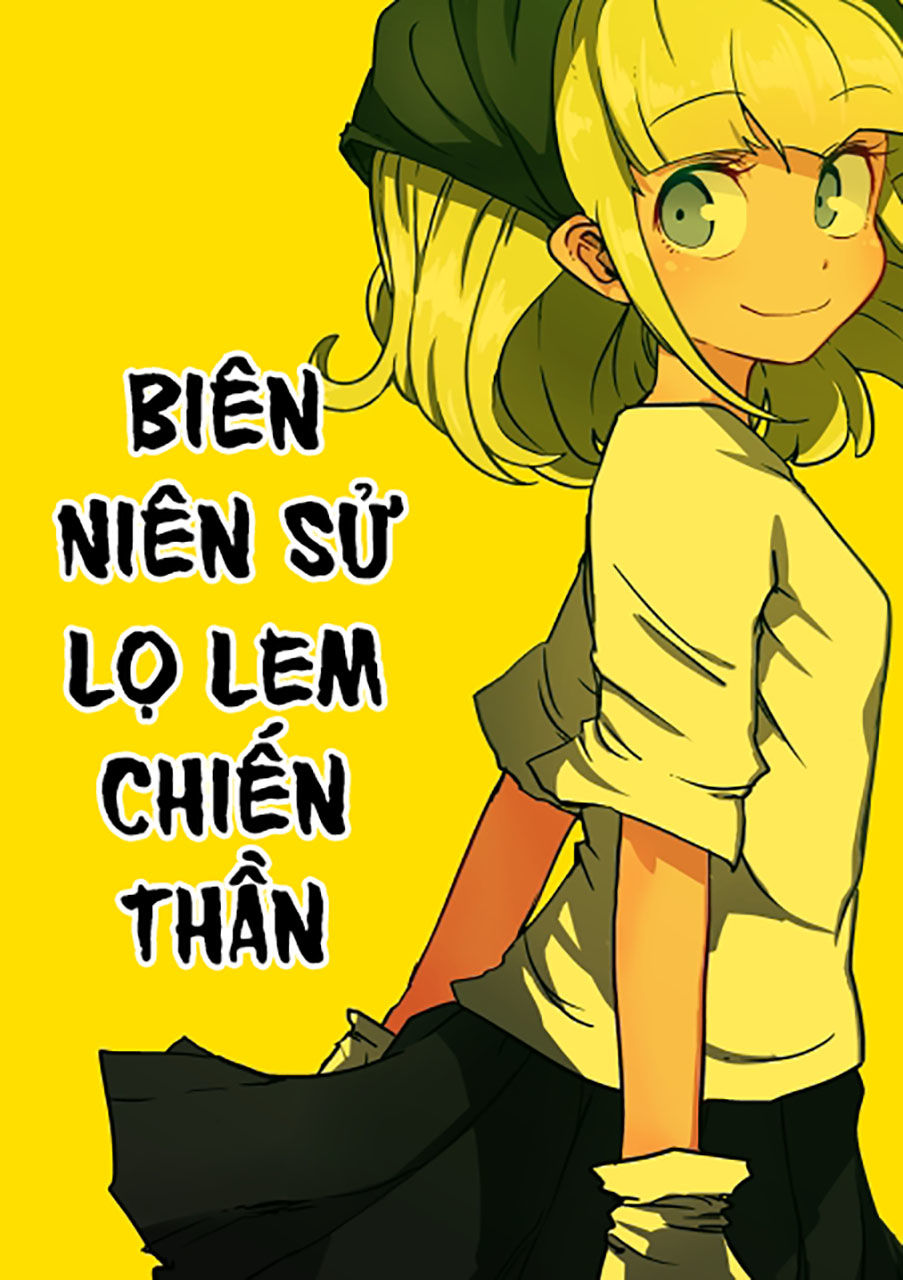 Biên Niên Sử Lọ Lem Chiến Thần Chapter 1 - Trang 0