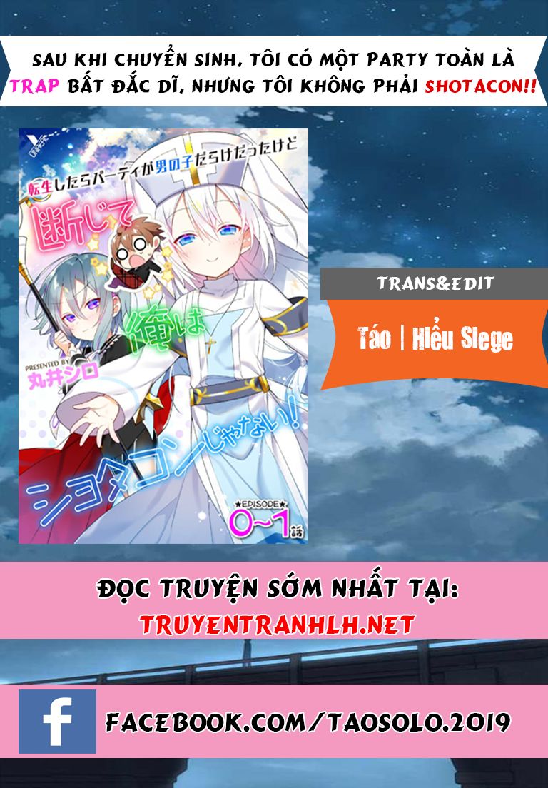 Sau Khi Chuyển Sinh, Tôi Có Một Party Toàn Là Trap, Nhưng Tôi Không Phải Shotacon!!! Chapter 0 - Trang 0
