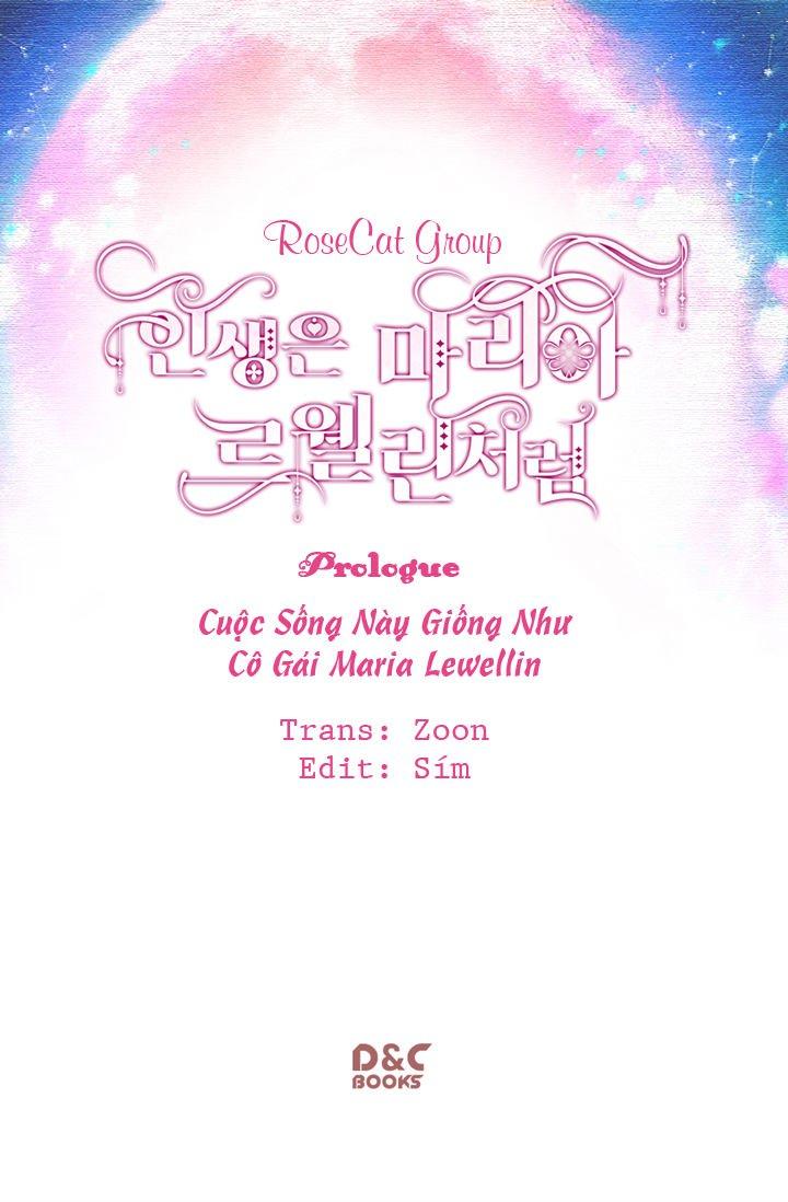 Cuộc Sống Giống Như Cô Gái Maria Lewellin Chapter 0 - Trang 1