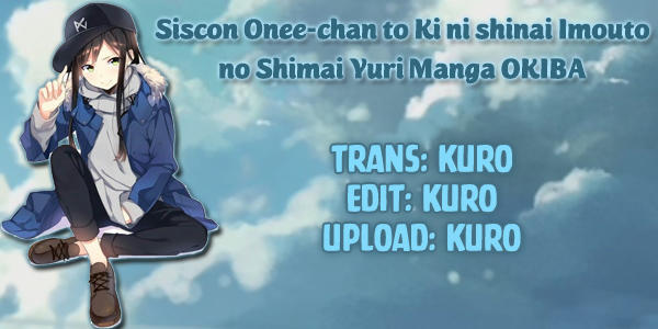 Siscon Onee-Chan To Ki Ni Shinai Imouto No Shimai Yuri Manga Okiba Chapter 1 - Trang 0
