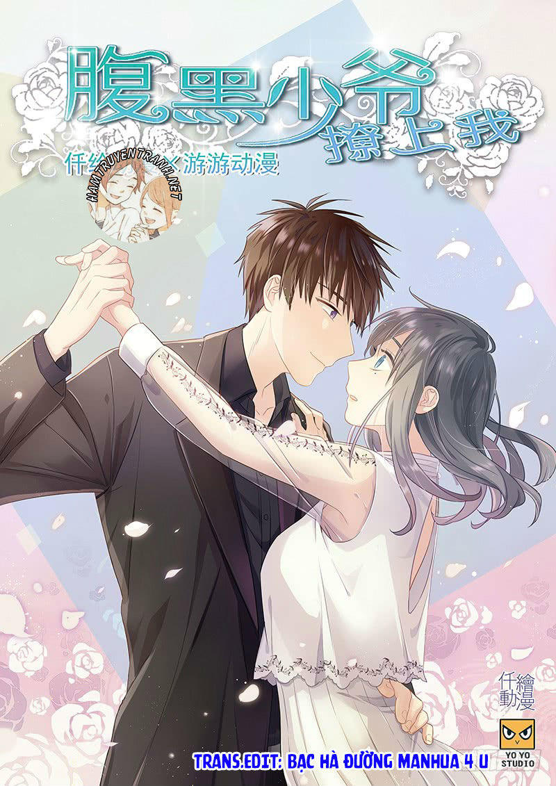 Phúc Hắc Thiếu Gia Trêu Chọc Tôi Chapter 33 - Trang 1