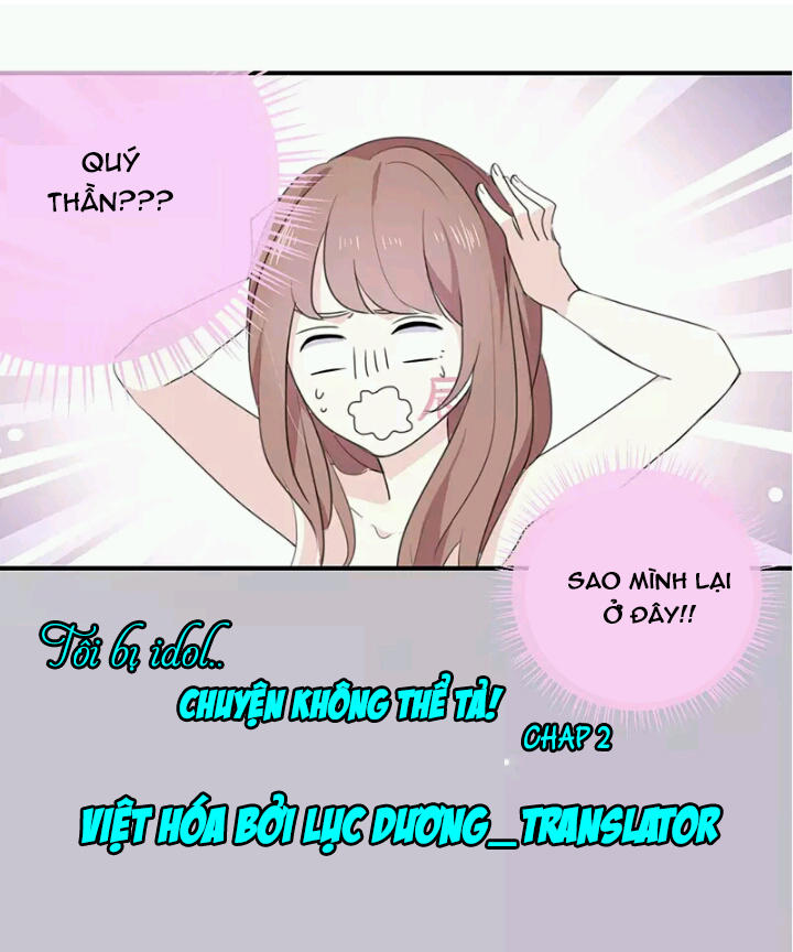 Tôi Bị Idol... Chuyện Không Thể Tả Chapter 2 - Trang 0