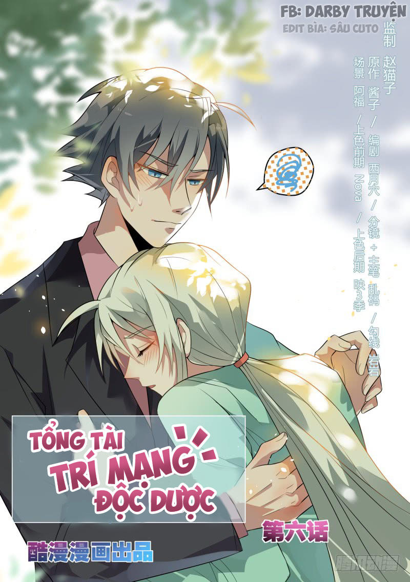 Tổng Tài Là Độc Dược Trí Mạng Chapter 6 - Trang 0