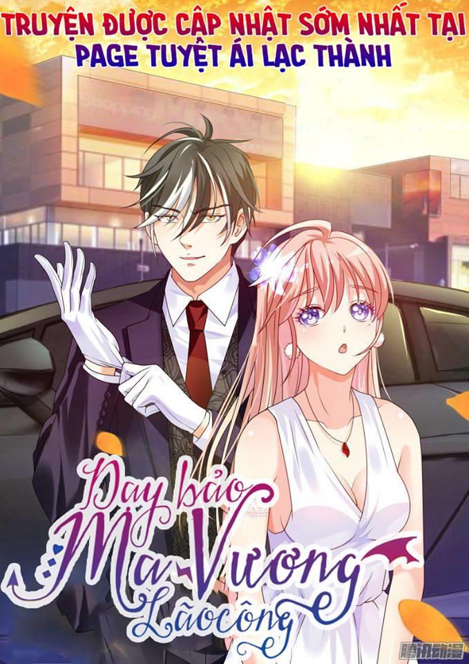 Dạy Bảo Ma Vương Lão Công Chapter 7 - Trang 0