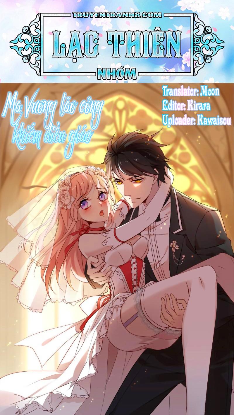 Dạy Bảo Ma Vương Lão Công Chapter 74 - Trang 0
