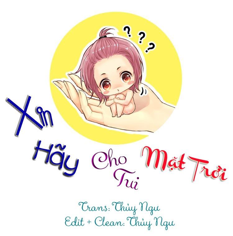Xin Hãy Cho Tui Mặt Trời! Chapter 2 - Trang 0