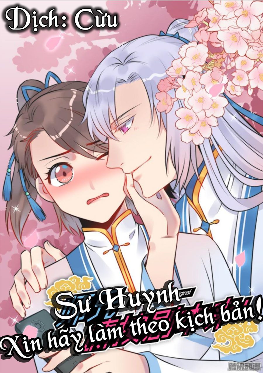 Sư Huynh! Xin Hãy Làm Theo Kịch Bản! Chapter 7 - Trang 0