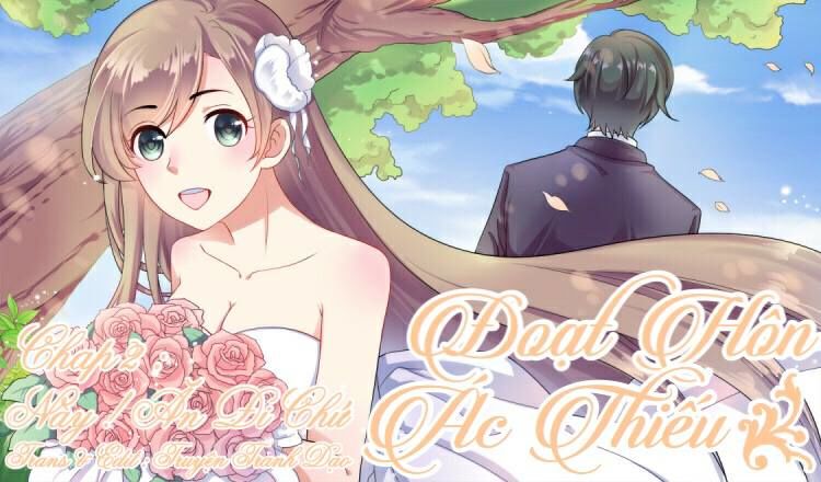 Đoạt Hôn Ác Thiếu Chapter 2 - Trang 0