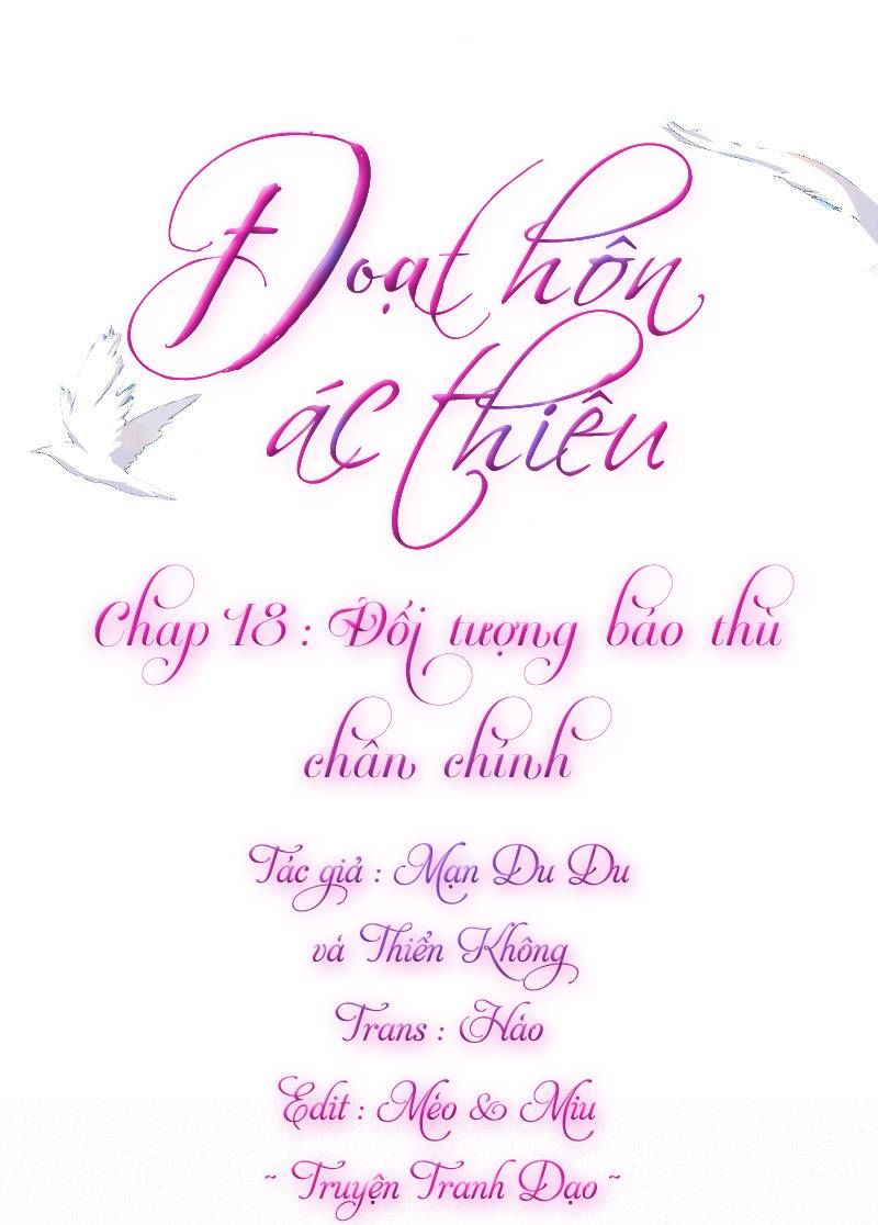 Đoạt Hôn Ác Thiếu Chapter 18 - Trang 0