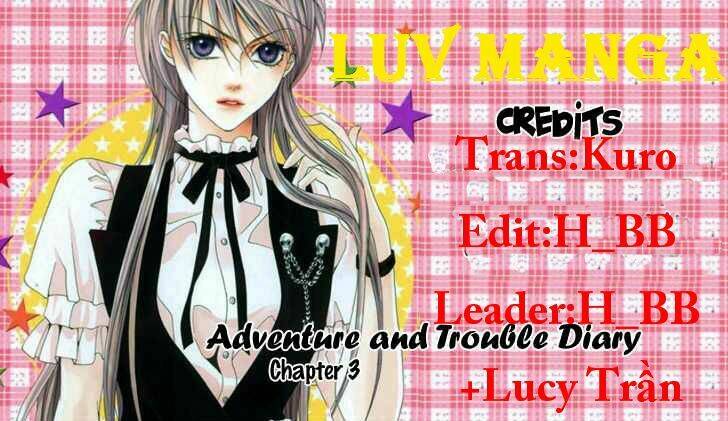 Adventure And Trouble Diary Chapter 4 - Trang 0