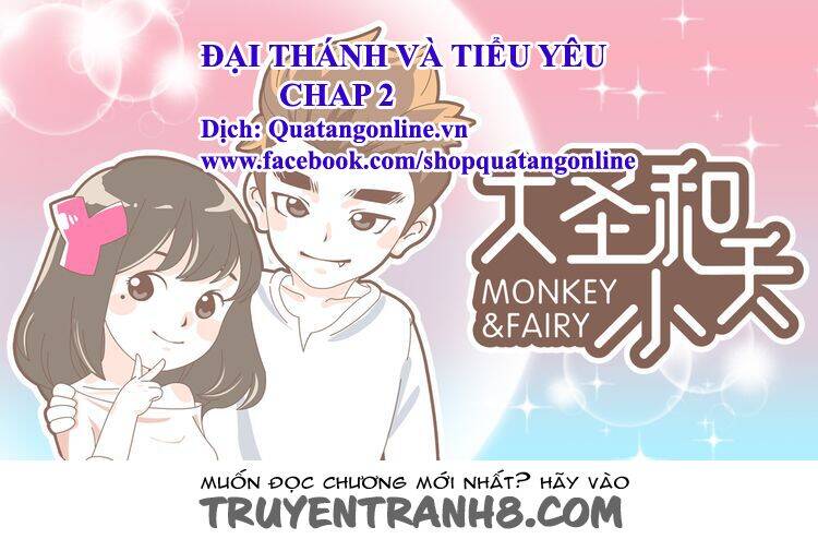Đại Thánh Và Tiểu Yêu Chapter 2 - Trang 0