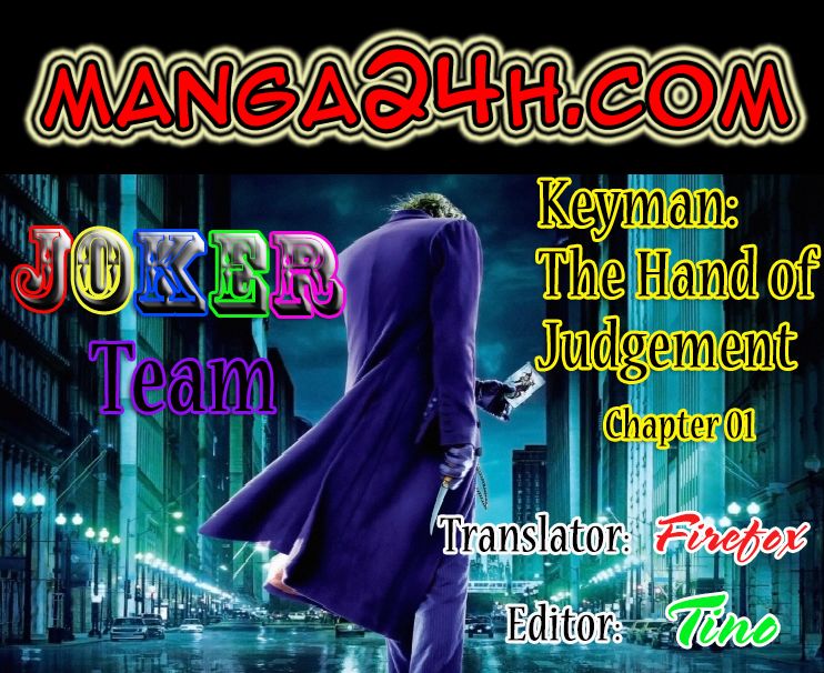 Keyman: The Hand Of Judgement Chapter 1 - Trang 0