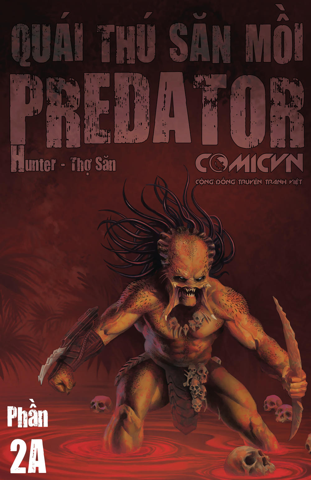 Predator: Hunters - Quái Thú Săn Mồi: Thợ Săn Chapter 2.1 - Trang 0