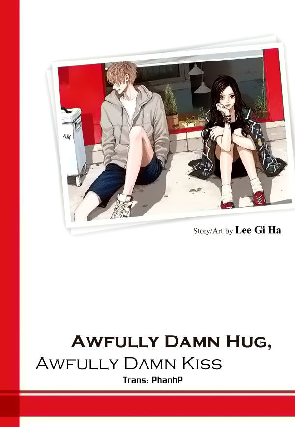 Awfully Damn Kiss And Hug Chapter 1 - Trang 0
