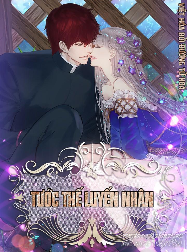 Tước Thế Luyến Nhân Chapter 7 - Trang 0