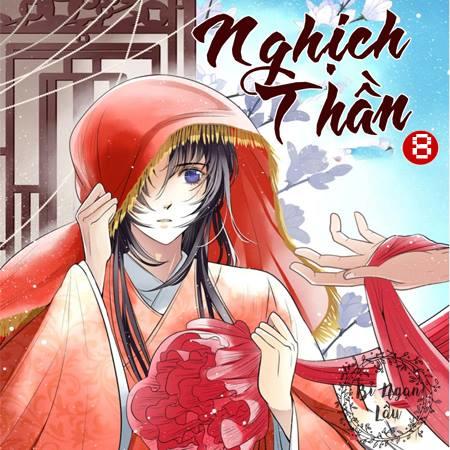 Nghịch Thần Chapter 8 - Trang 0