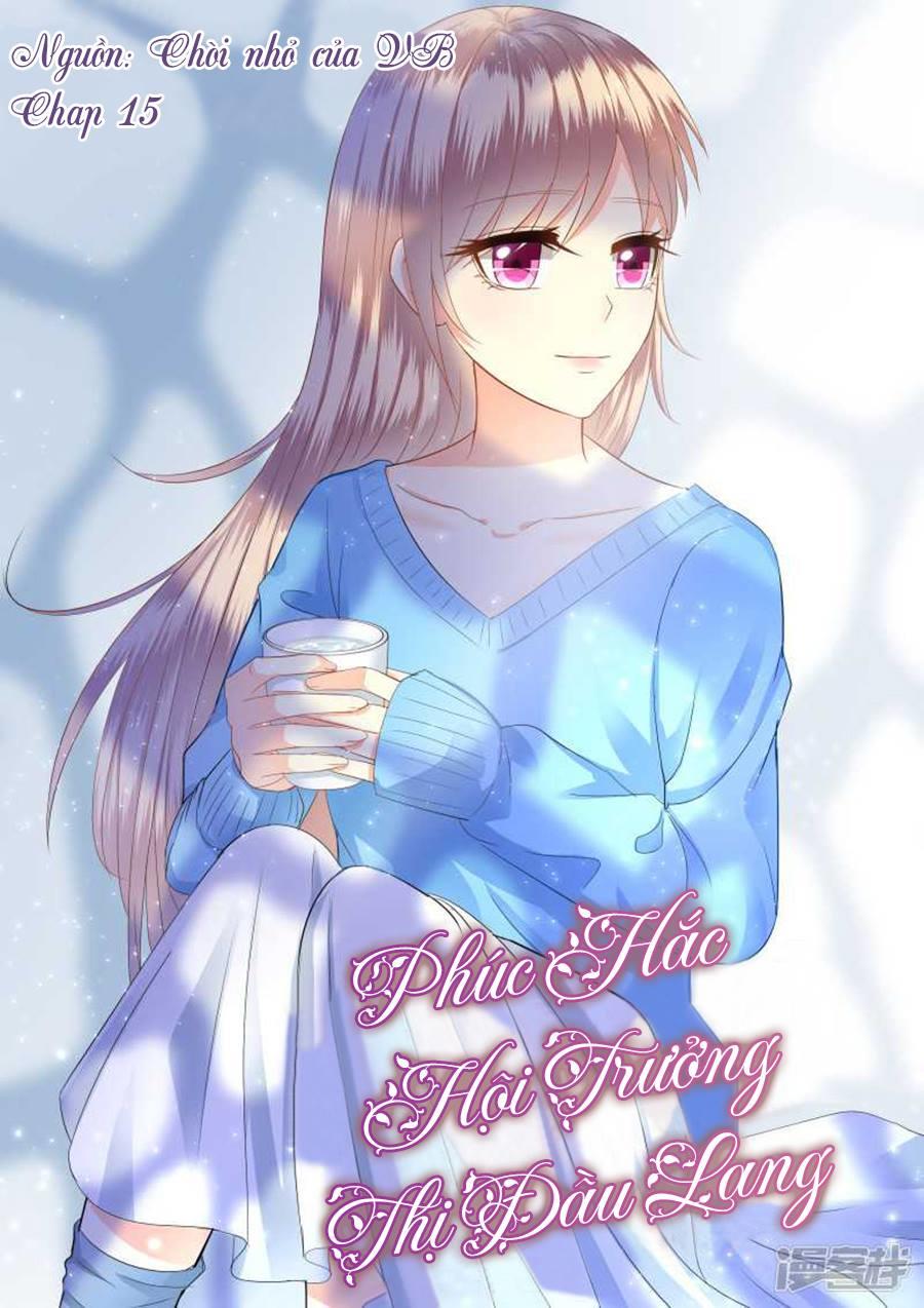 Phúc Hắc Hội Trưởng Thị Đầu Lang Chapter 15 - Trang 0