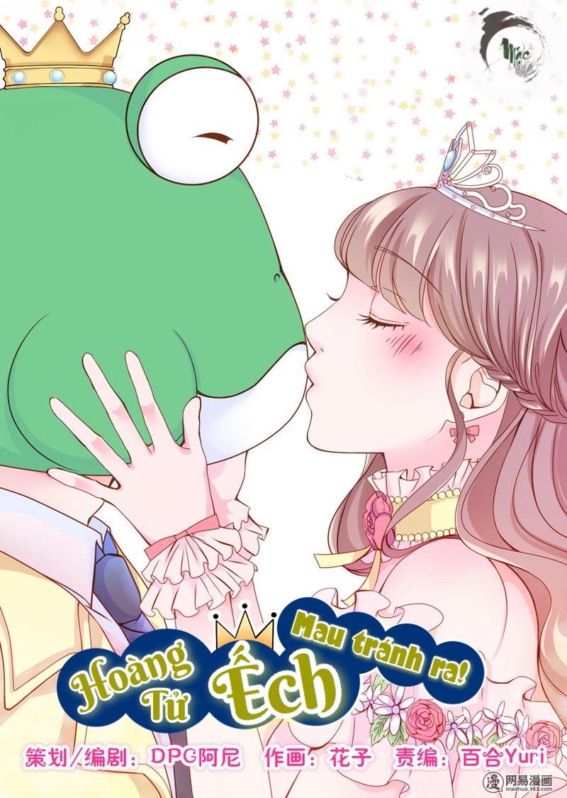 Hoàng Tử Ếch Mau Tránh Ra Chapter 16 - Trang 0