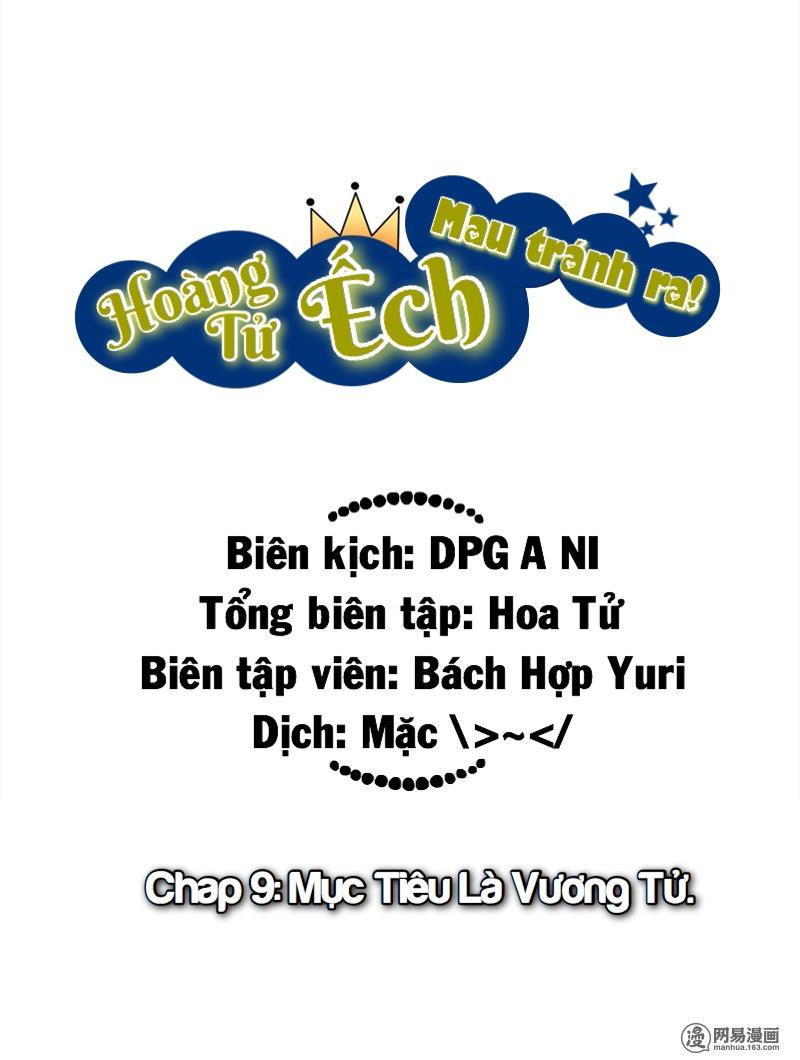 Hoàng Tử Ếch Mau Tránh Ra Chapter 9 - Trang 0