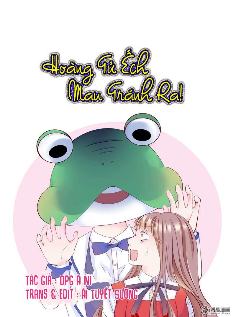 Hoàng Tử Ếch Mau Tránh Ra Chapter 7.1 - Trang 0