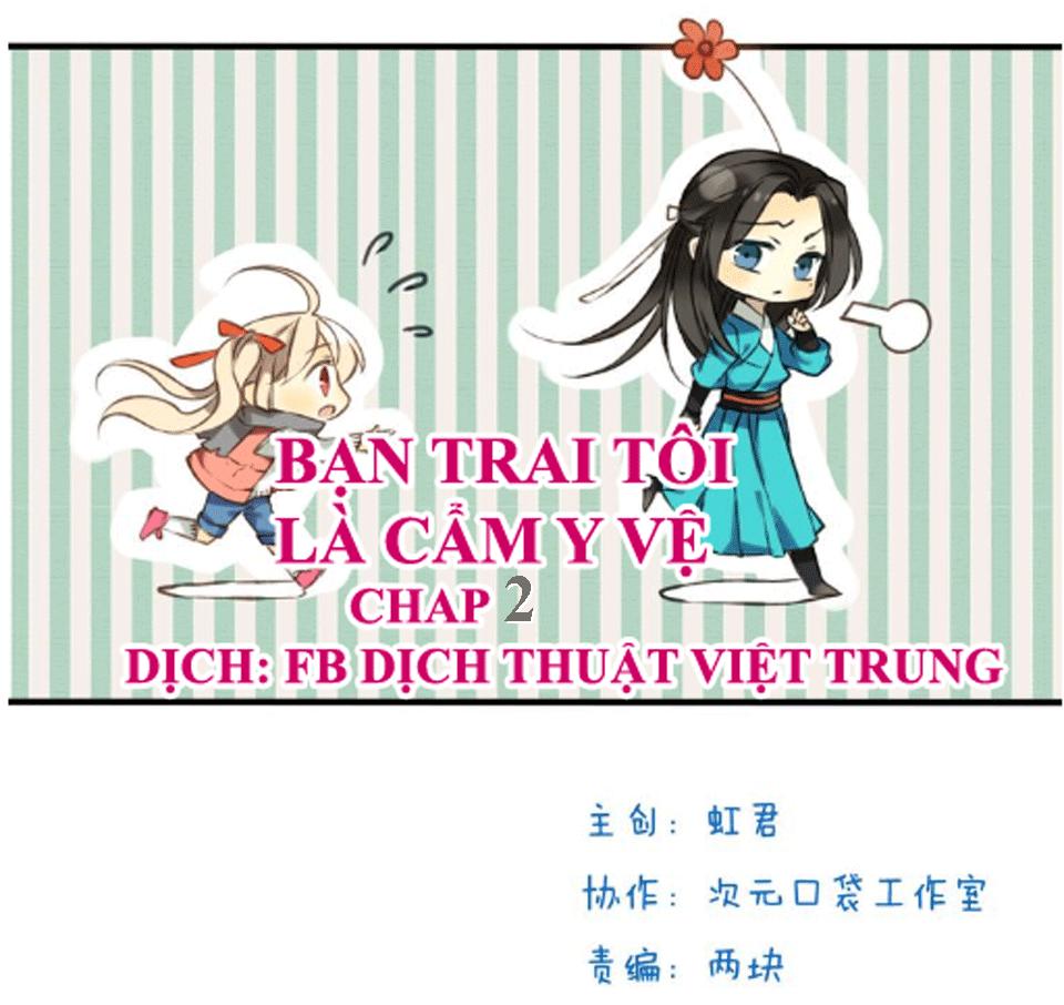 Bạn Trai Tôi Là Cẩm Y Vệ Chapter 2 - Trang 0