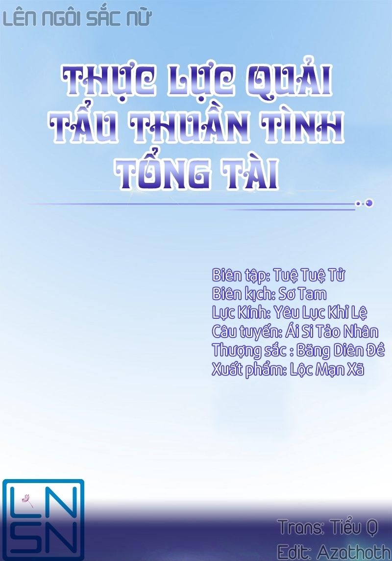 Thực Lực Quải Tẩu Thuần Tình Tổng Tài Chapter 7 - Trang 0