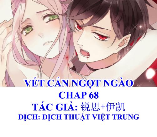 Vết Cắn Ngọt Ngào Chapter 68 - Trang 0