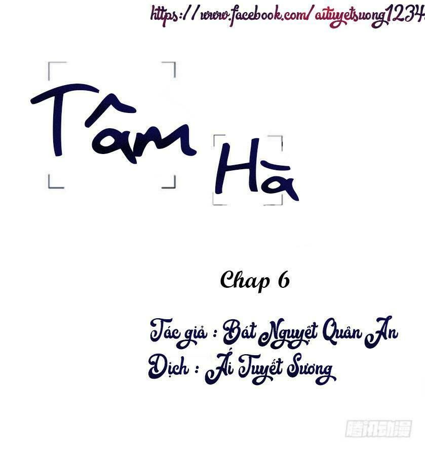 Tâm Hà Chapter 6 - Trang 0