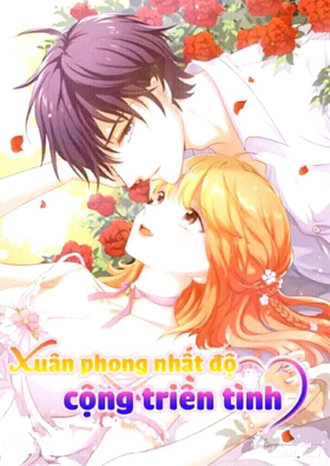 Xuân Phong Nhất Độ Cộng Triền Tình Chapter 35 - Trang 0