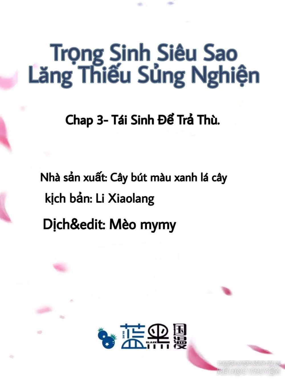Trọng Sinh Siêu Sao - Lăng Thiếu Sủng Nghiện Chapter 3 - Trang 0
