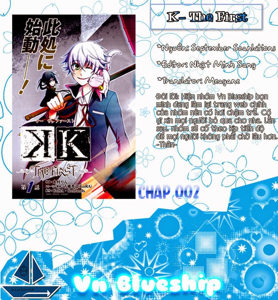 K - The First Chapter 2 - Trang 0