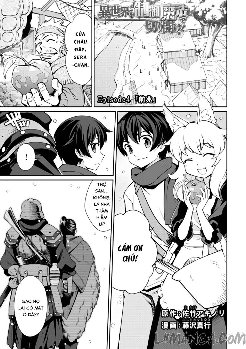 Isekai Wo Seigyo Mahou De Kirihirake Chapter 4 - Trang 1